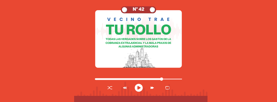 VECINO TRAE TU ROLLO N°42