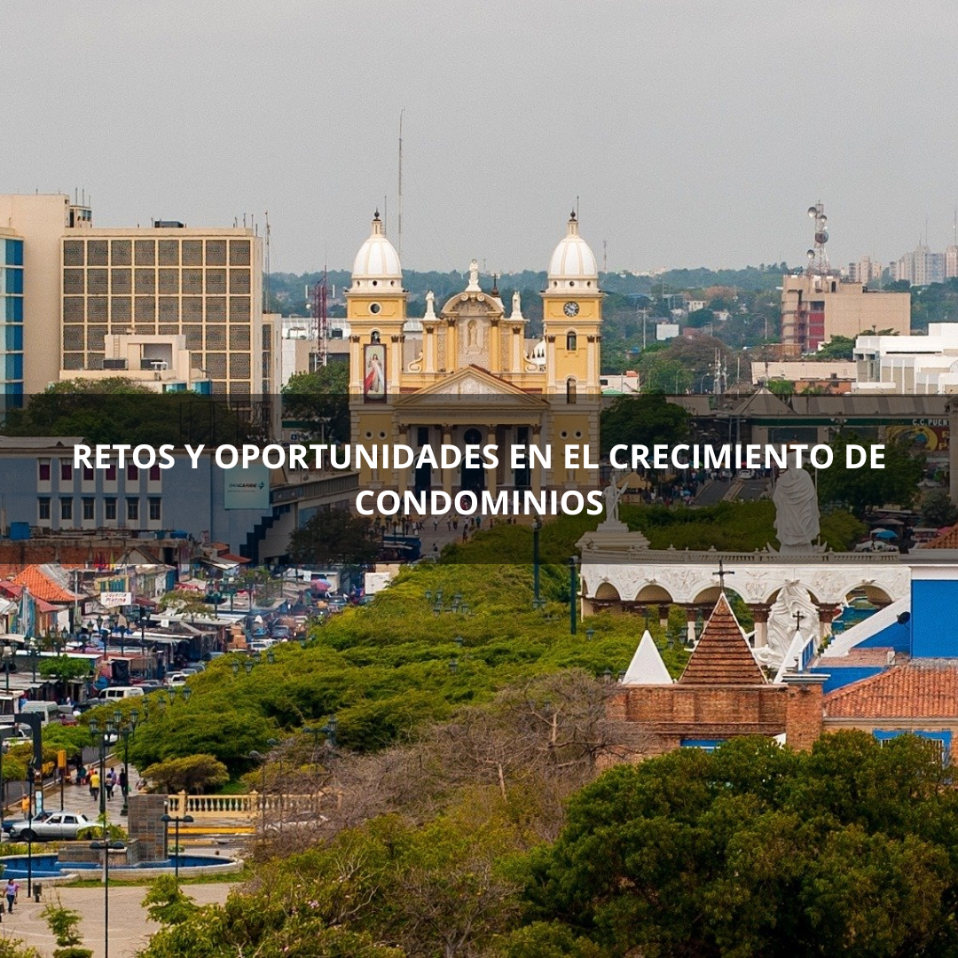 Retos y Oportunidades en el Crecimiento de Condominios