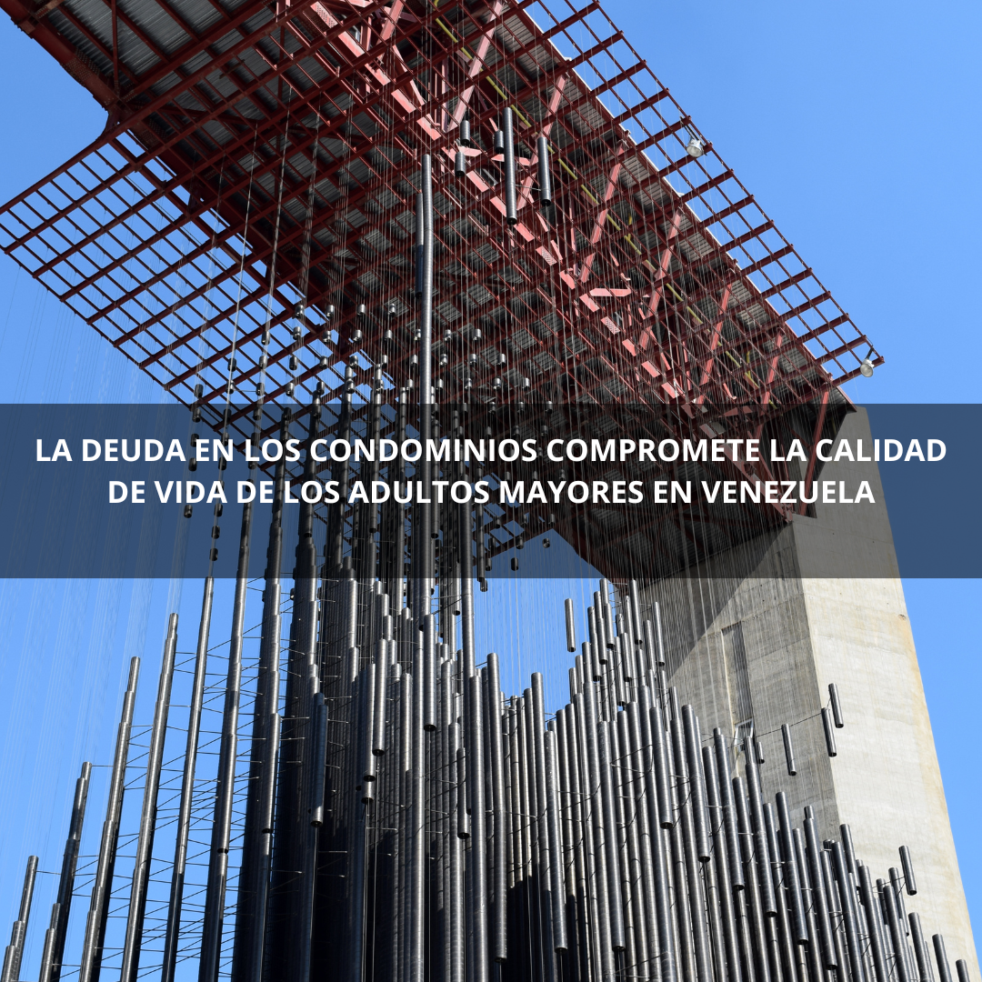 La deuda en los condominios compromete la calidad de vida de los adultos mayores en Venezuela